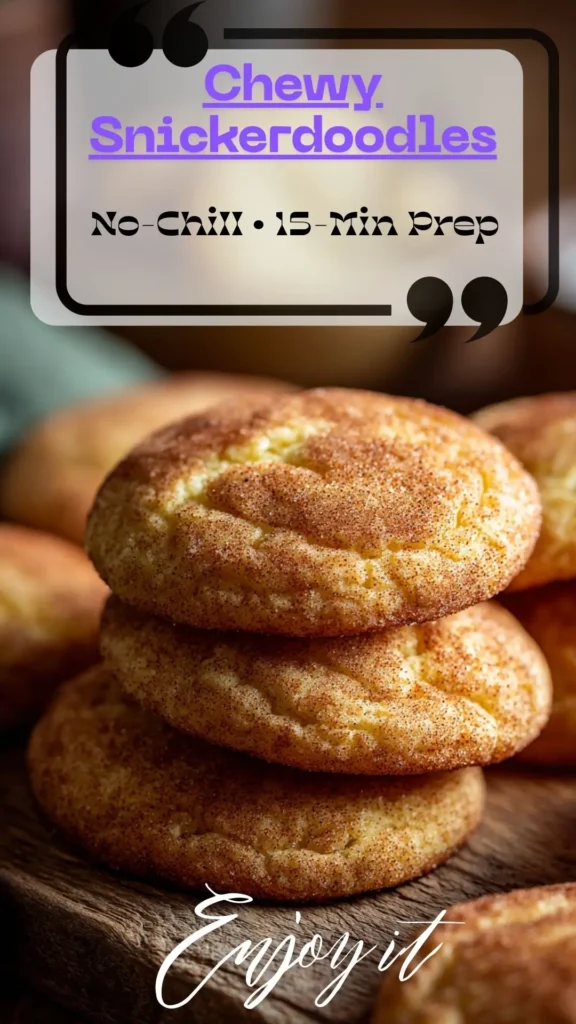 Stack of chewy snickerdoodles with cinnamon-sugar tops on a wooden board; quick easy cookies recipe, homemade easy cookies.