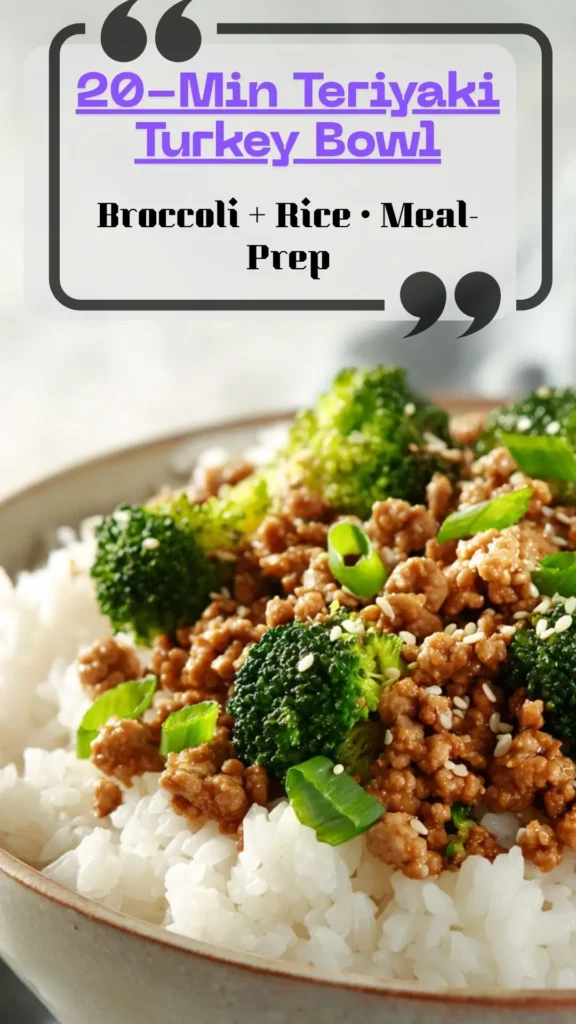 bowl of teriyaki ground turkey with broccoli over rice; glossy sauce, sesame seeds, scallions; 20-minute meal.