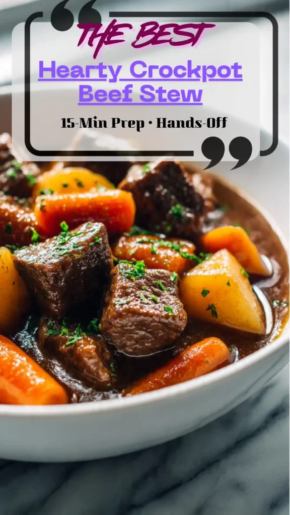 Overhead crockpot beef stew—chuck, carrots, potatoes in glossy brown gravy; parsley; text: Hearty Crockpot Beef Stew.