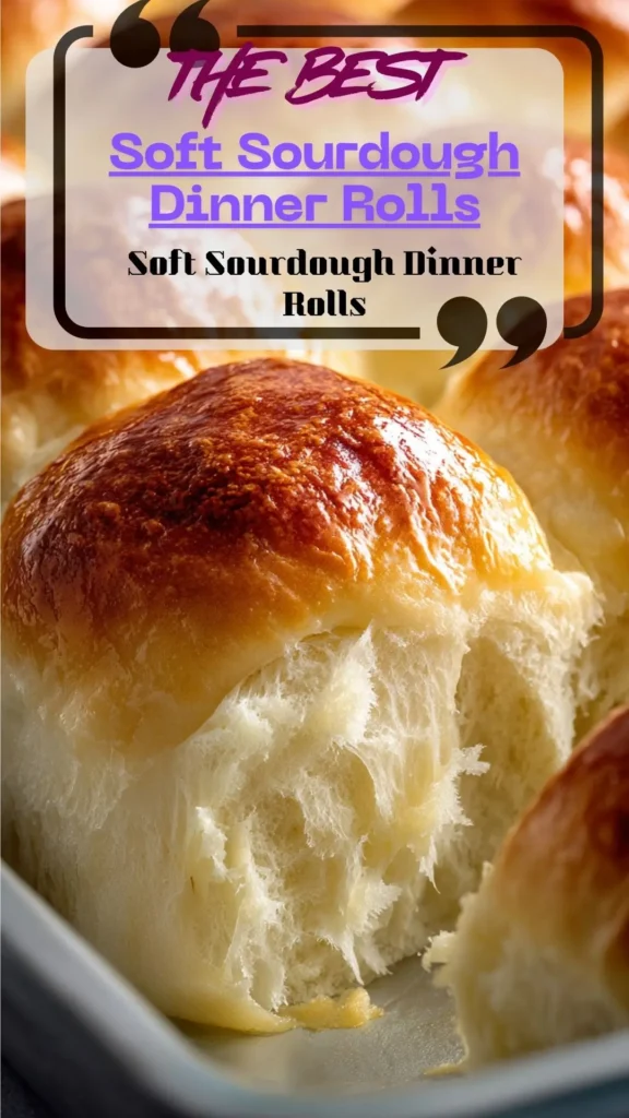 Tray of soft sourdough dinner rolls with golden tops, butter brushed; fluffy pull-apart crumb; baked at 375°F to 200–205°F.
